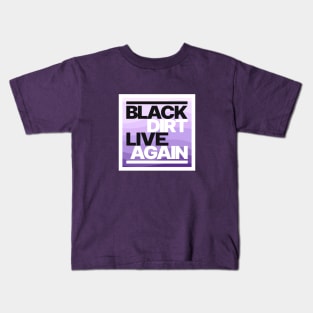 Black Dirt Live Again [Purple] Kids T-Shirt